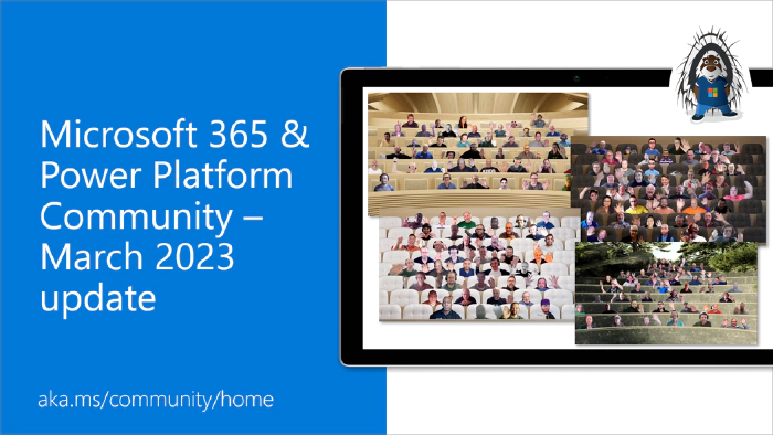 Microsoft 365 & Power Platform Community (PnP) - March 2023 update