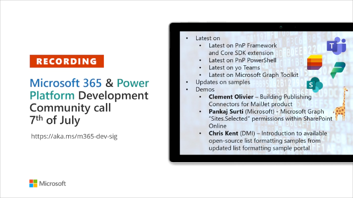 Microsoft 365 & Power Platform Development Community call - 7th of July, 2022
