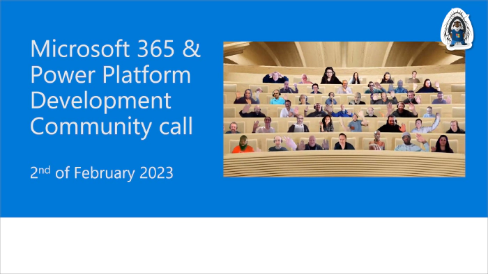 Microsoft 365 & Power Platform Development Community call - 2nd of February, 2023