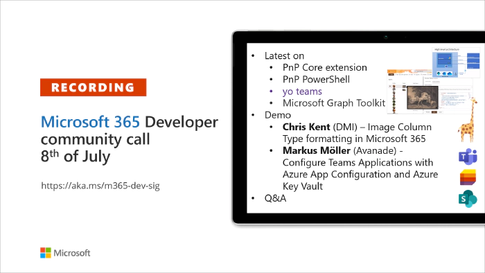 Microsoft 365 Developer Community Call recording -- 8th of July, 2021