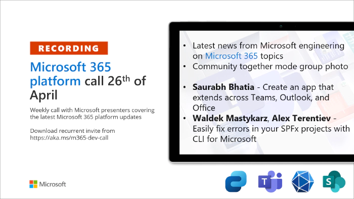 Microsoft 365 Platform Community Call - 26th of April, 2022