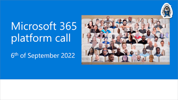 Microsoft 365 Platform Community Call - 6th of September, 2022