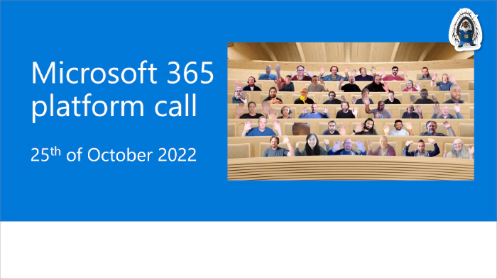 Microsoft 365 Platform Community Call - 25th of October, 2022