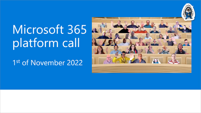 Microsoft 365 Platform Community Call - 1st of November, 2022