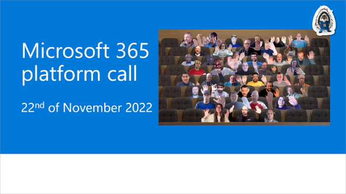 Microsoft 365 Platform Community Call - 22nd of November, 2022