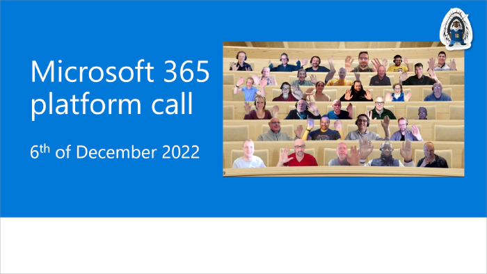Microsoft 365 Platform Community Call - 6th of December, 2022