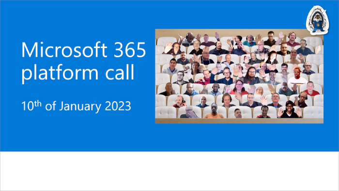 Microsoft 365 Platform Community Call - 10th of January, 2023