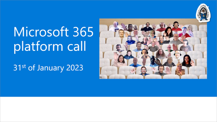 Microsoft 365 Platform Community Call - 31st of January, 2023