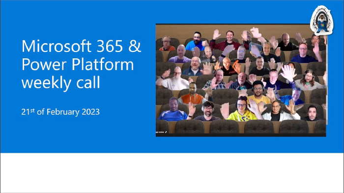 Microsoft 365 & Power Platform Community Call - 21st of February, 2023