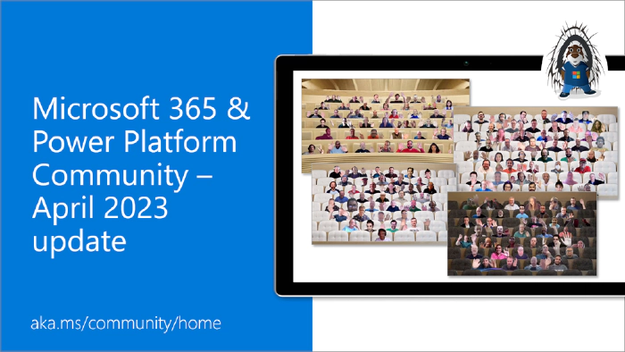 Microsoft 365 & Power Platform Community (PnP) - April 2023 update