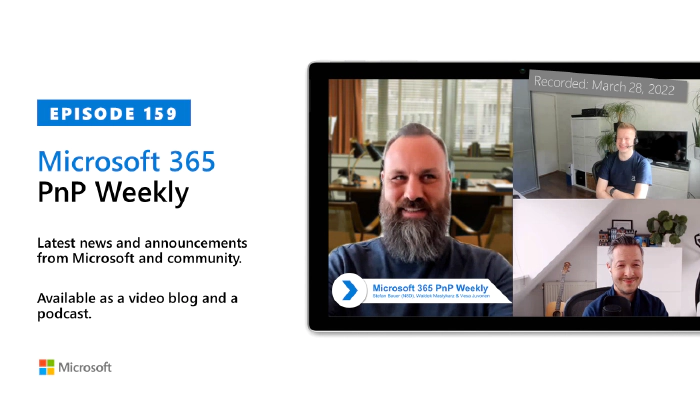 Microsoft 365 PnP Weekly - Episode 159