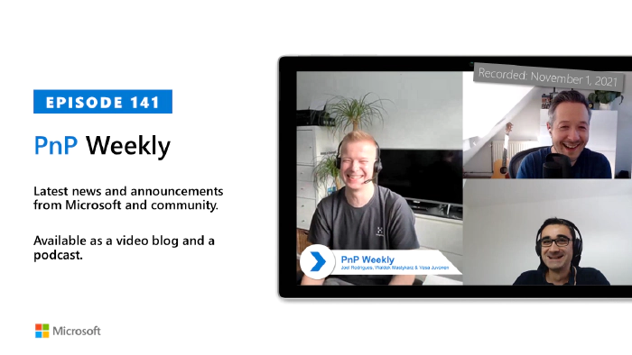 Microsoft 365 PnP Weekly - Episode 141 - Joel Rodrigues (Storm Technologies)