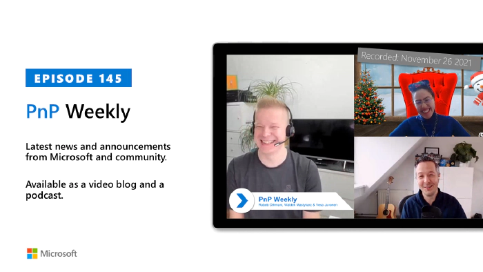 Microsoft 365 PnP Weekly - Episode 145 - Rabeb Othmani (Microsoft)
