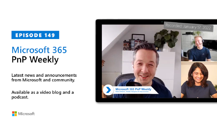 Microsoft 365 PnP Weekly - Episode 149 - Rabia Williams (Microsoft)