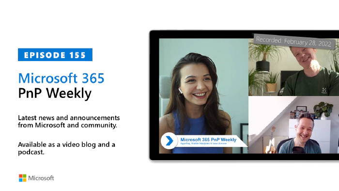 Microsoft 365 PnP Weekly - Episode 155 - Ayça Baş
