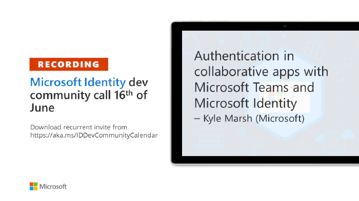 Microsoft Identity Platform community call – June 2022