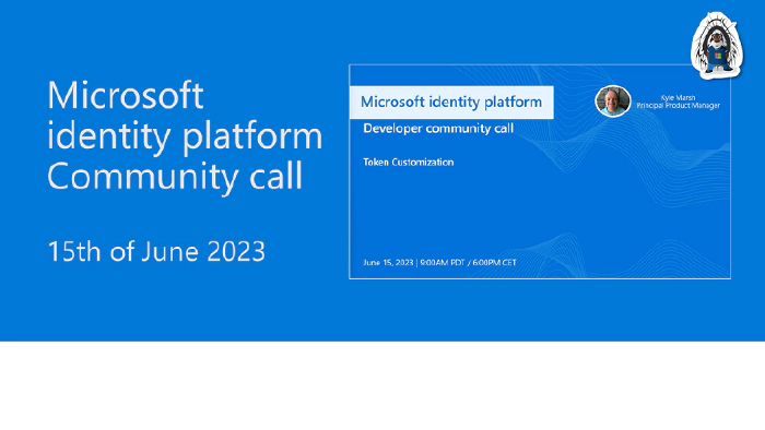 Microsoft Identity Platform community call – June 2023