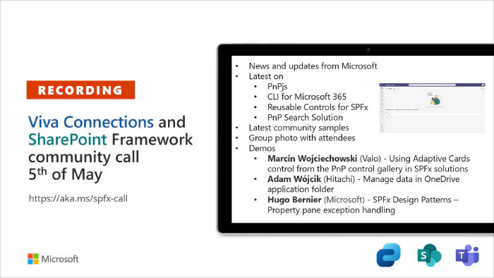 Viva Connections & SharePoint Framework Community Call – 5th of May, 2022