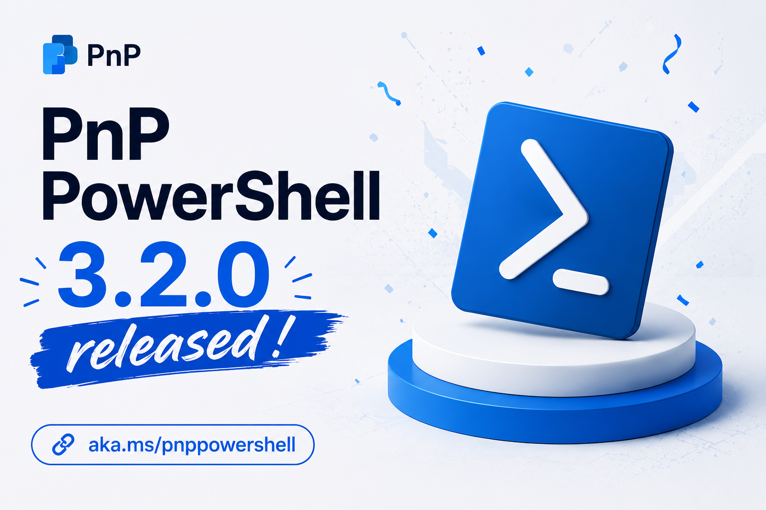 PnP PowerShell v3.2 released!