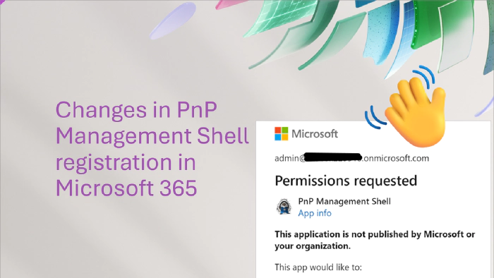 Changes in PnP Management Shell registration in Microsoft 365