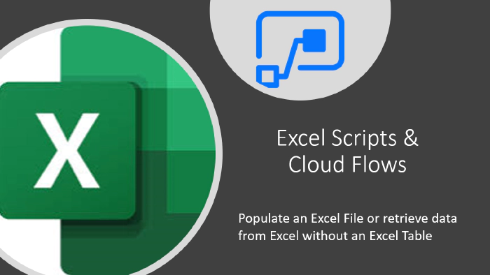 Excel Scripts and Cloud Flows - Data Manipulation