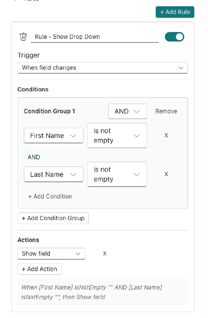 Rules editor showing a rule with two AND conditions — First Name is not empty AND Last Name is not empty — with a Show field action