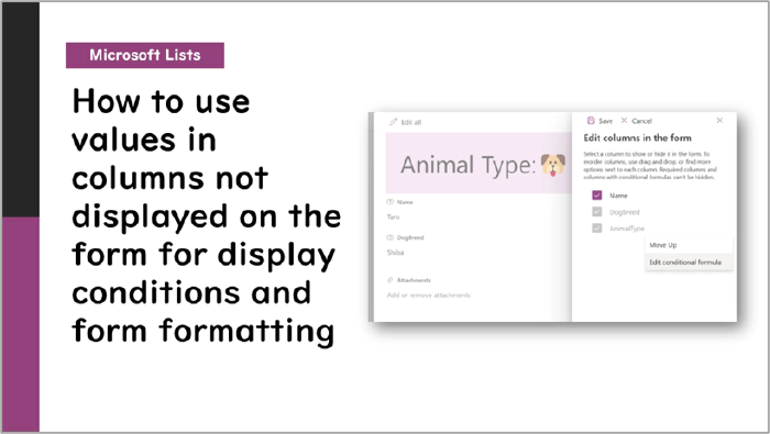 Microsoft Lists: How to use values in columns not displayed on the form for display conditions and form formatting