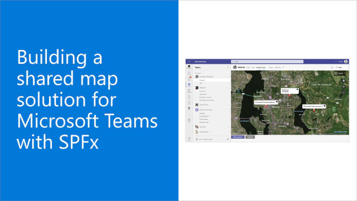 Building a shared map solution for Microsoft Teams with SPFx