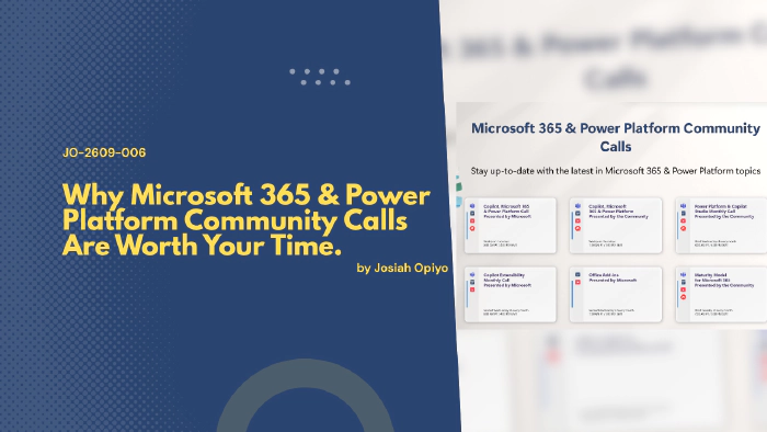 Why Microsoft 365 & Power Platform Community Calls Are Worth Your Time. Why Microsoft 365 & Power Platform Community Calls Are Worth Your Time.